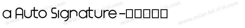 a Auto Signature字体转换